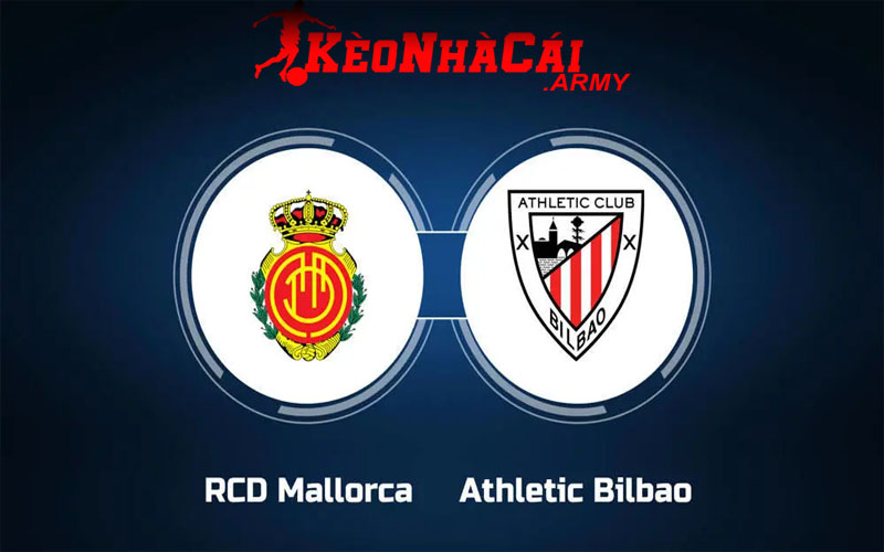 0 ava mal vs atb Soi Kèo Mallorca vs Ath Bilbao - La Liga Vòng 11 3h00 29/10